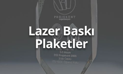 Lazer Baskı Plaketler