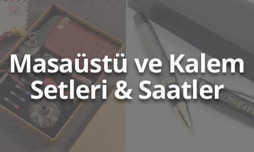 Masaüstü ve Kalem Setleri & Saatler
